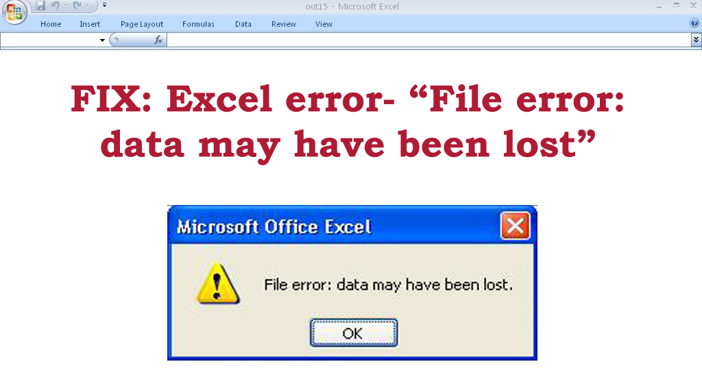 Fix Excel Error “file Error Data May Have Been Lost”